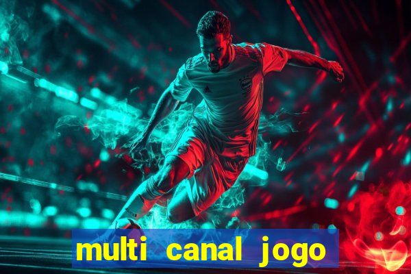 multi canal jogo do flamengo